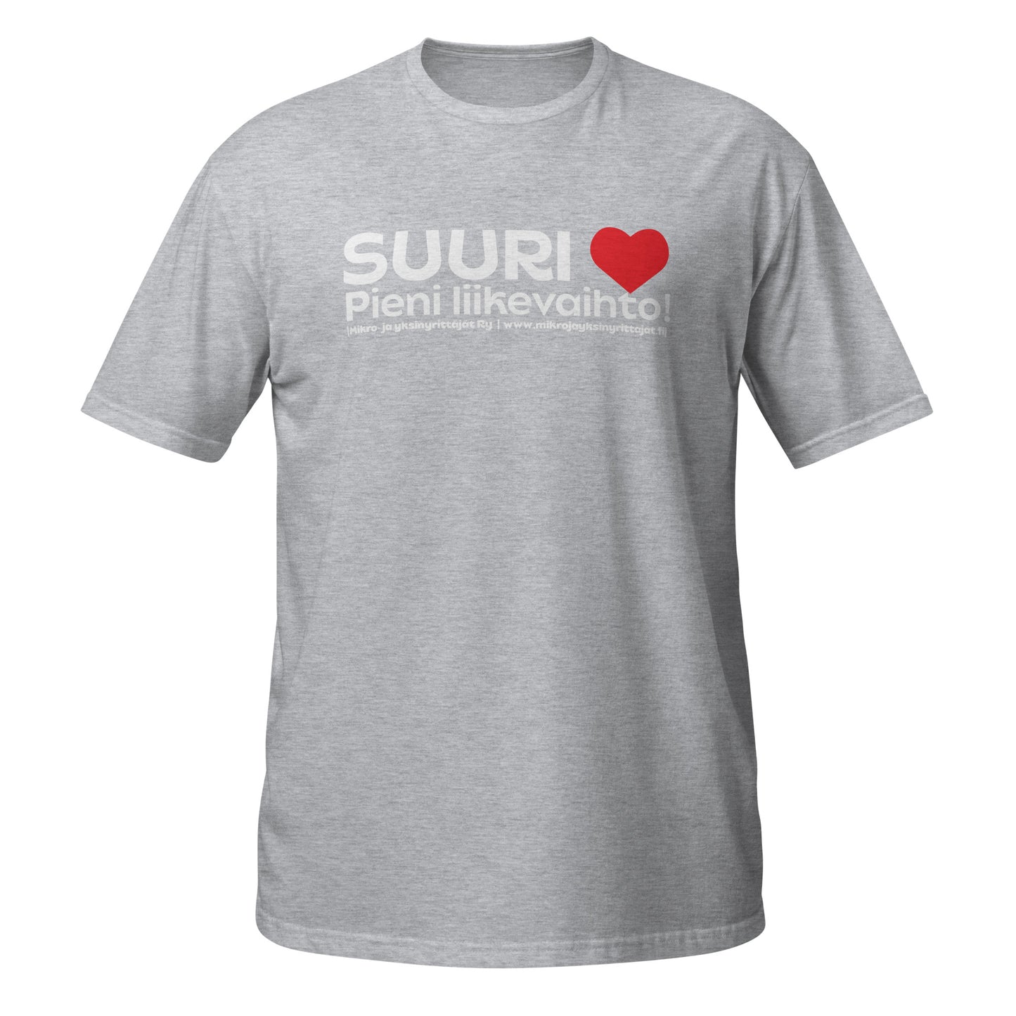 "Suuri sydän, pieni liikevaihto" unisex t-paita (MYRY)