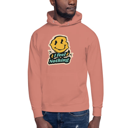 "I feel nothing" men's hoodie
