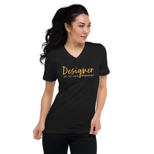 "Designer of my own disaster" women's t-shirt